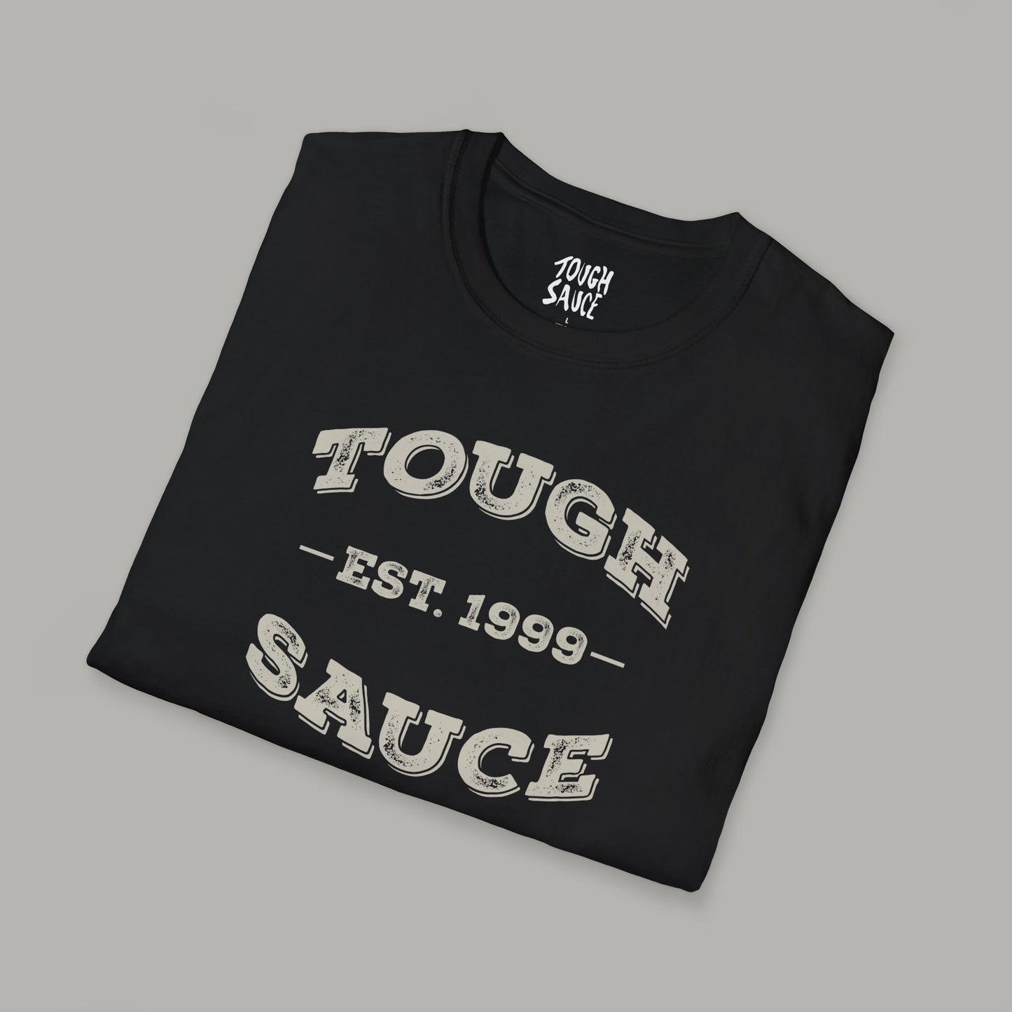 Tough Sauce Classic Black Unisex Soft Workout T-Shirt