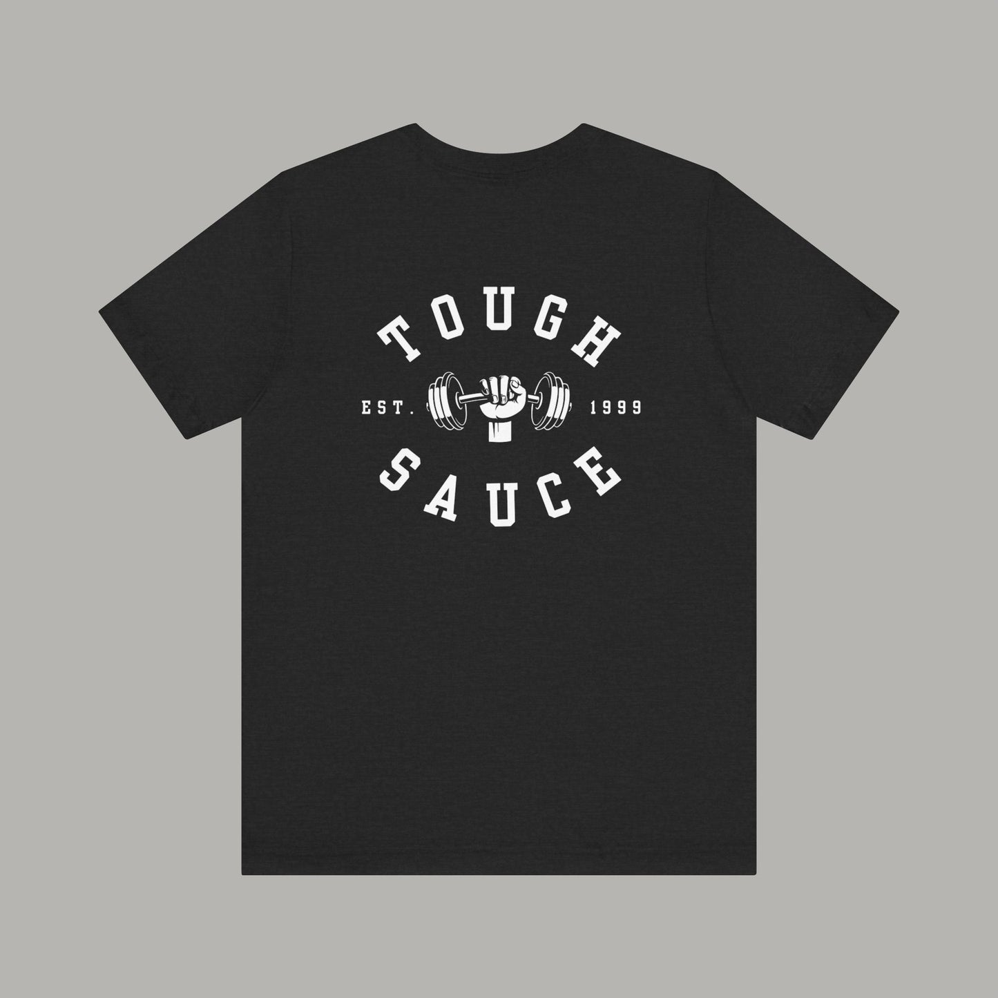 Tough Sauce Gym Unisex Jersey Black Short Sleeve Tee