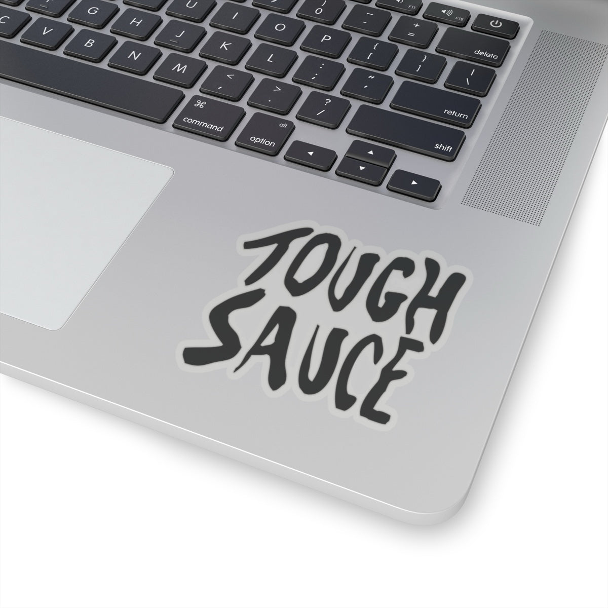 Tough Sauce Sticker