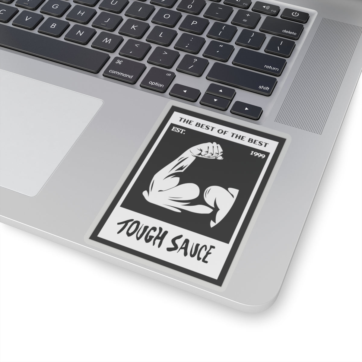 Tough Sauce The Best Sticker