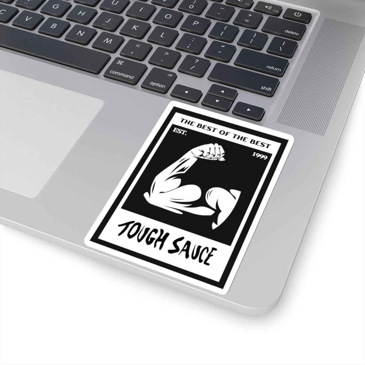 Tough Sauce The Best Sticker