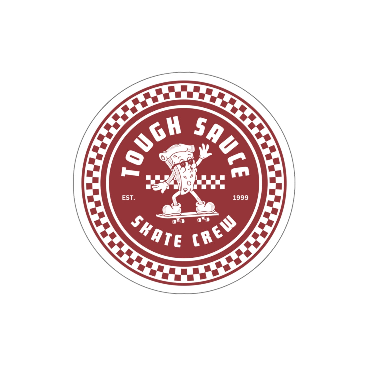 Tough Sauce Pizza Dude Skate Crew Sticker