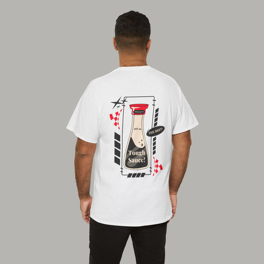 Tough Sauce The Best Soy Sauce White Heavy Cotton Tee