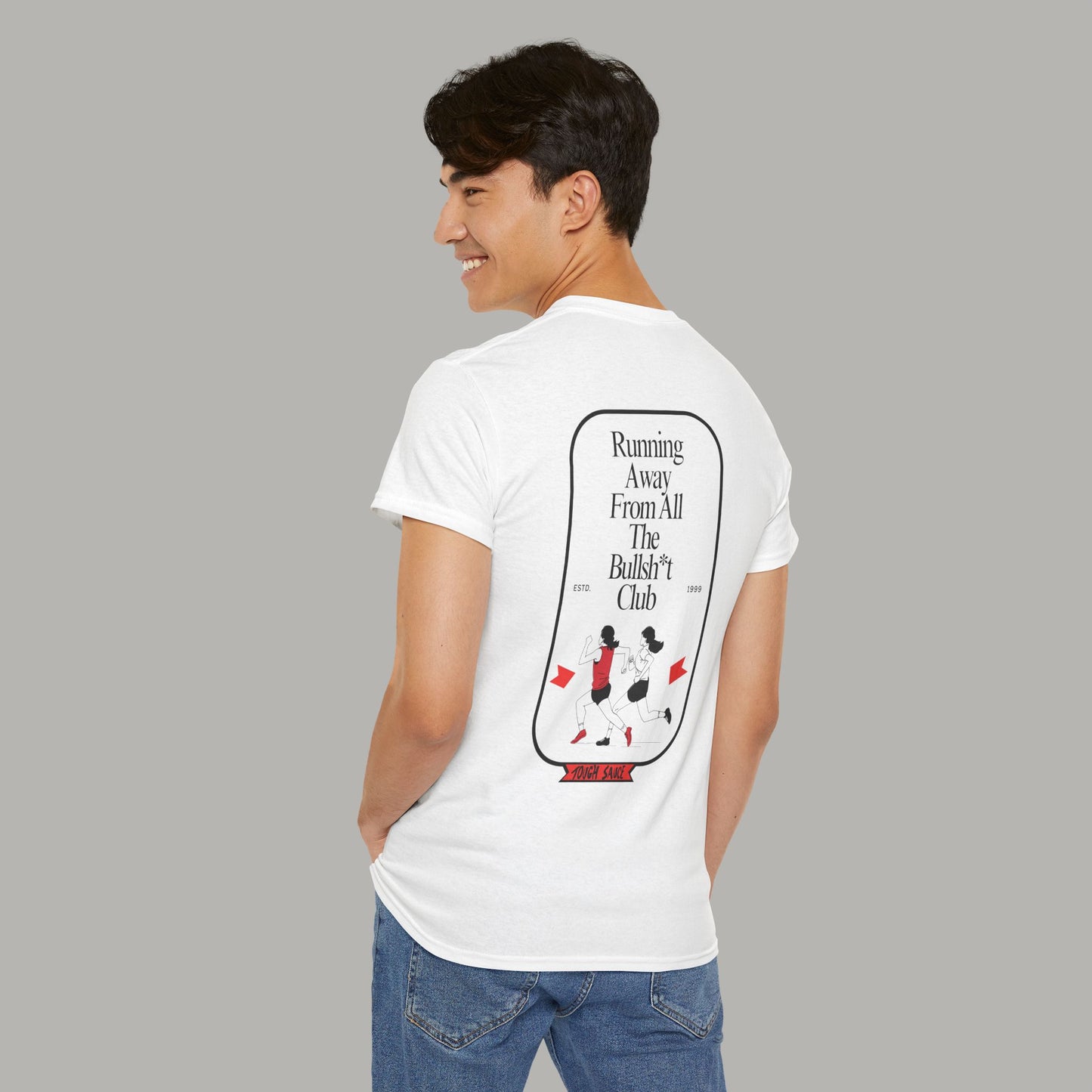 Tough Sauce Running Away From All The Bull White Heavy Cotton Tee