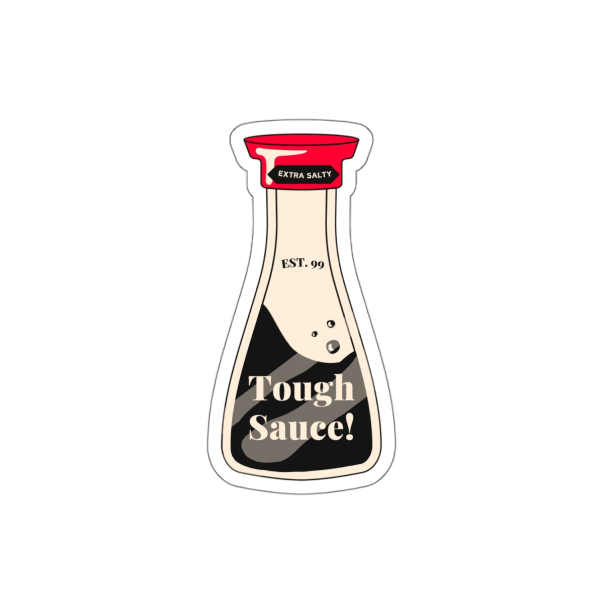 Tough Sauce Soy Bottle Sticker